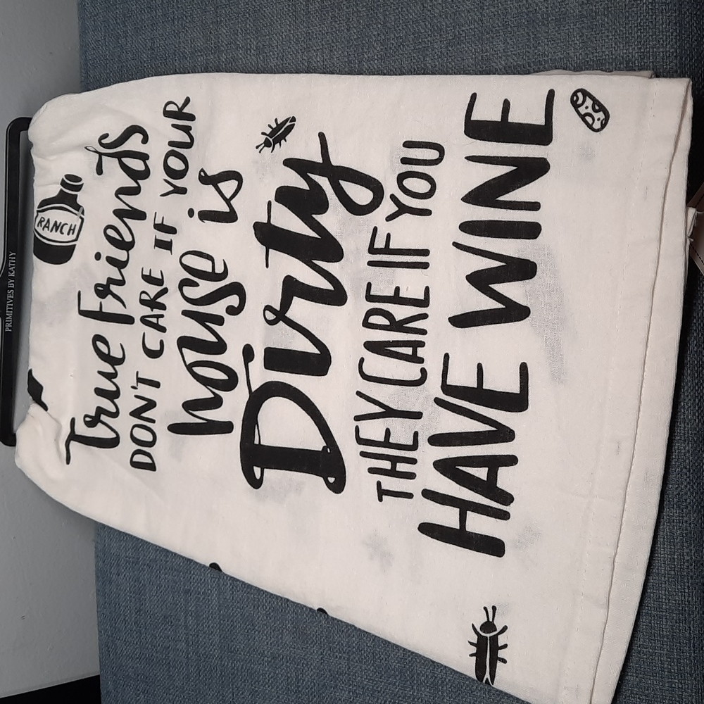 True Friends Don't Care If Your House Is Dirty...Wine Kitchen Dish Towel NWT